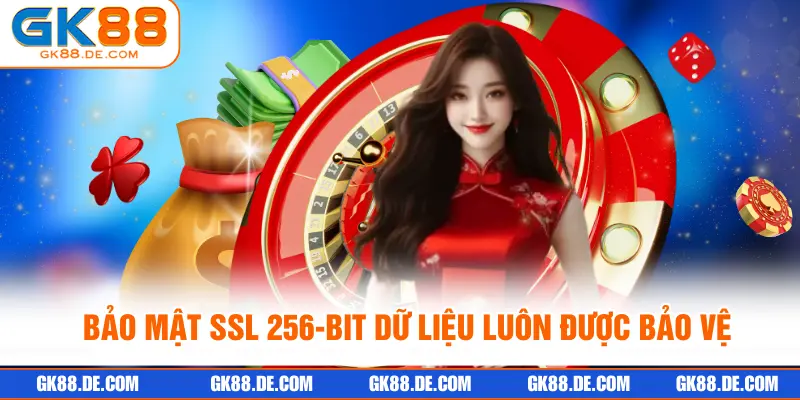 Bảo mật SSL 256-bit tại GK88, dữ liệu luôn được bảo vệ